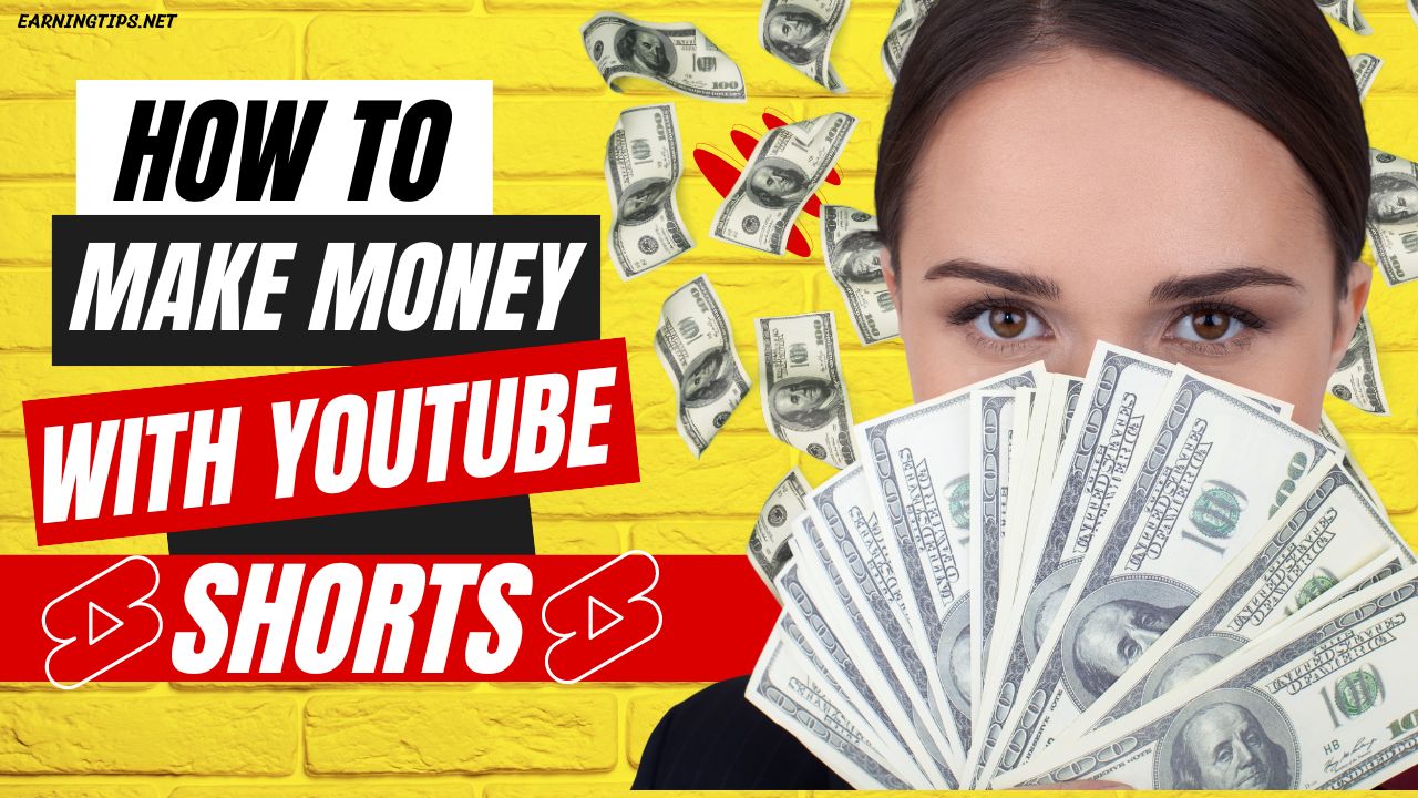 How to Make Money From YouTube Shorts