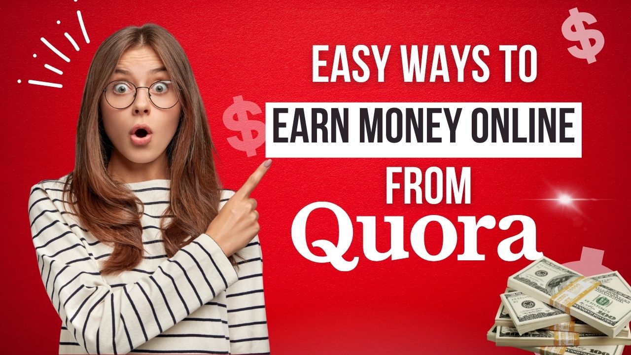 How To Make Money On Quora