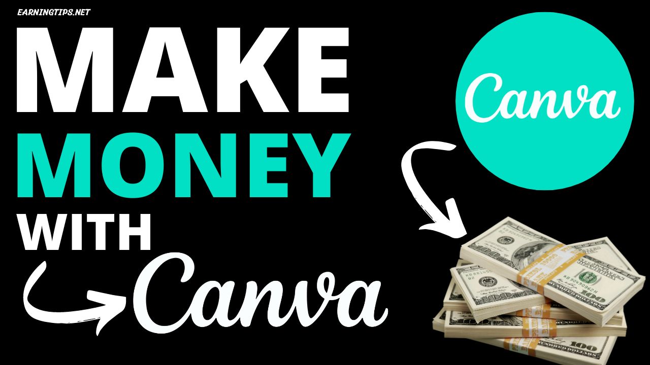 HOW TO MAKE MONEY WITH CANVA